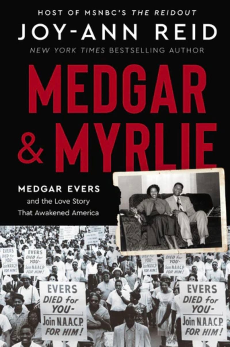 "Medgar &  Myrlie" by Joy-Ann Reid
Courtesy of Mariner Books