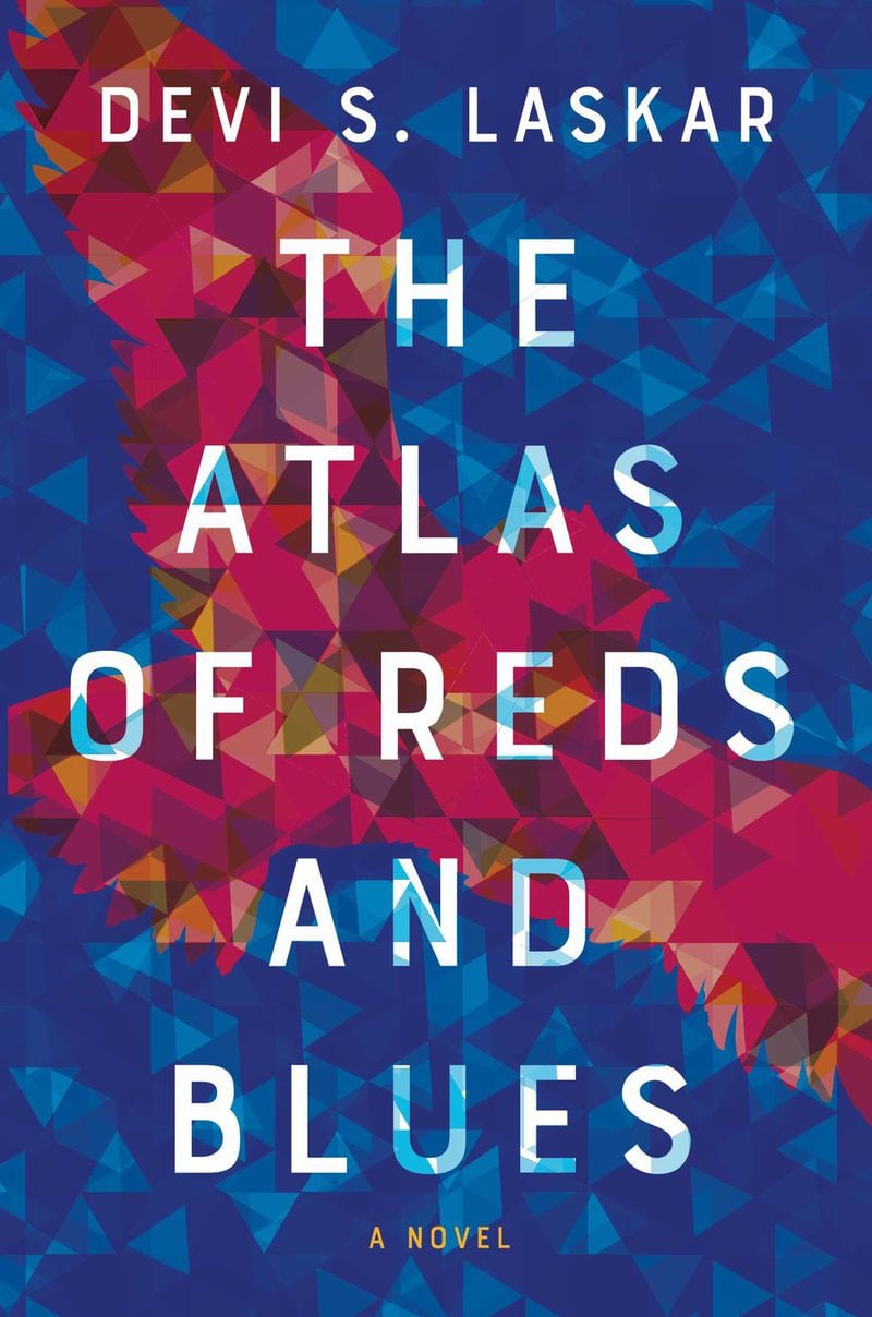 “The Atlas of Reds and Blues” by Devi S. Laskar. Counterpoint Press
