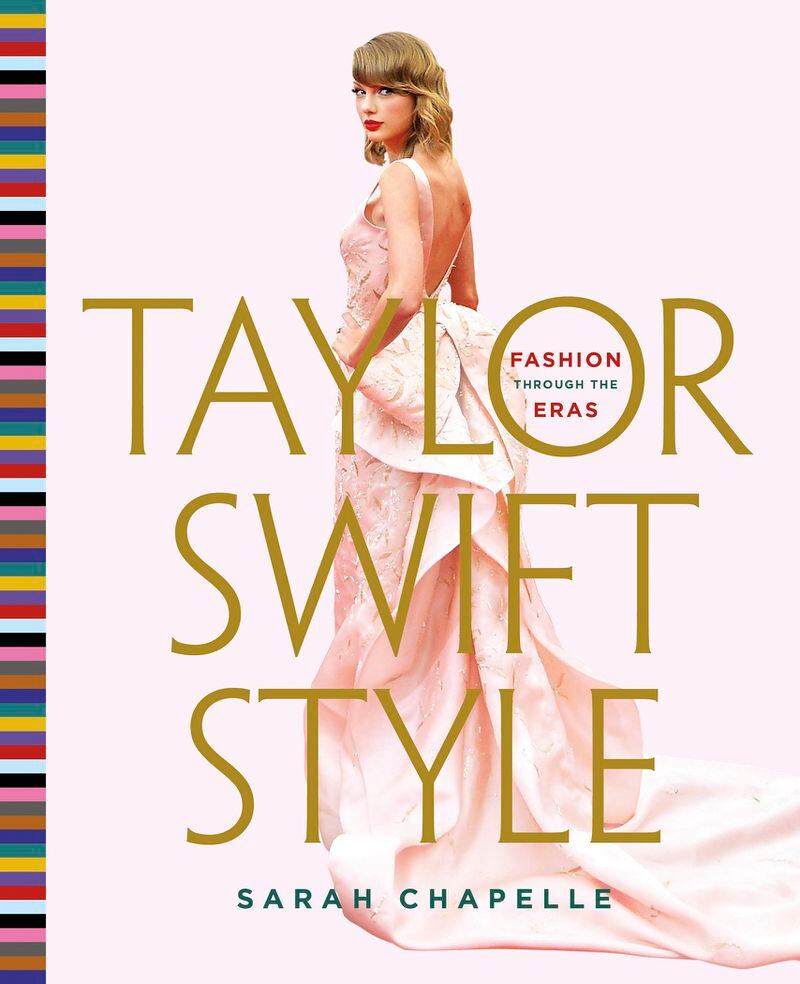 This cover image released by St. Martin's Griffin shows "Taylor Swift Style: Fashion Through the Eras" by Sarah Chapelle. (St. Martin's Griffin via AP)