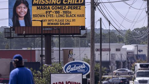 A billboard seeking information on the disappearance of Maria Gomez-Perez is shown in Gainesville, Ga., on Friday, July 26, 2024. The 12-year-old girl was found by investigators and recovered in Ohio on Thursday, July 25, 2024 (Scott Rogers/The Times via AP)