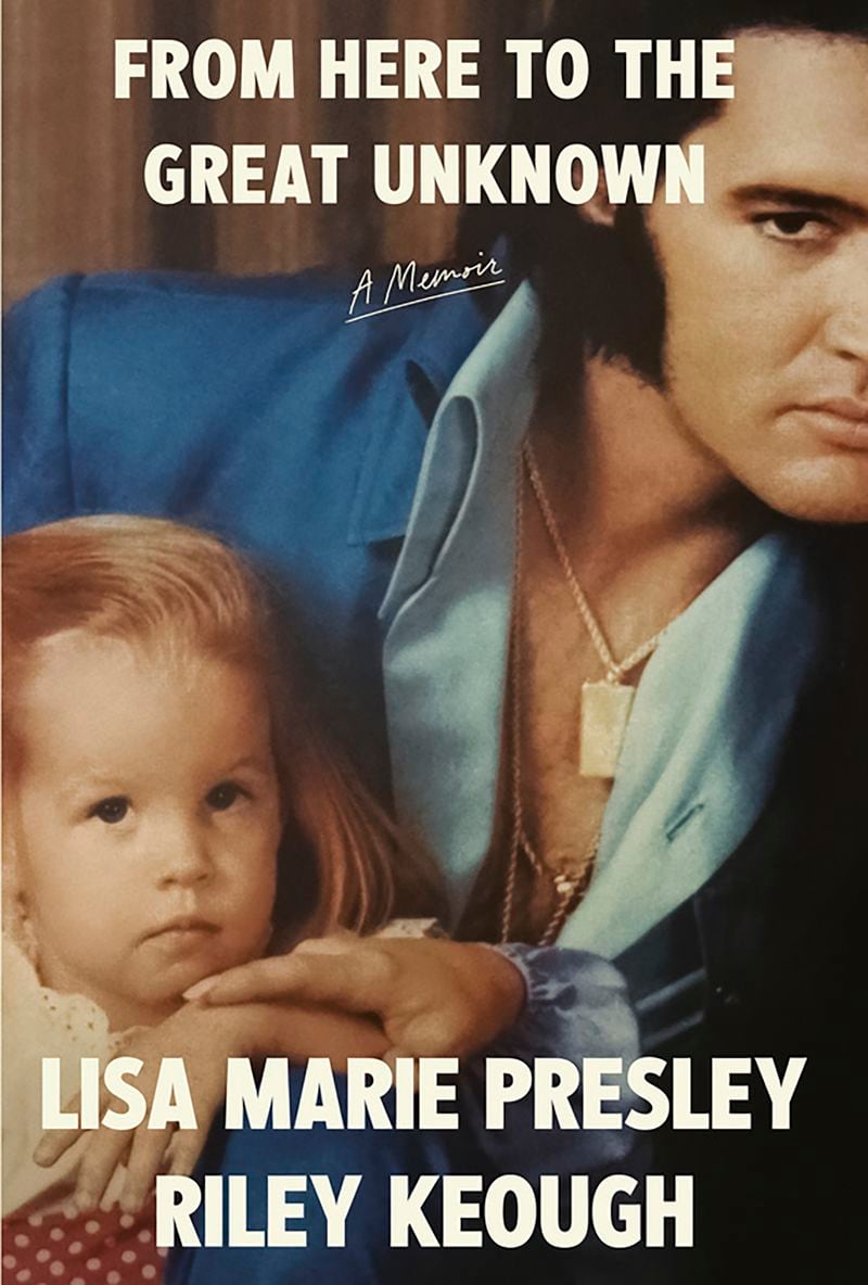 This cover image released by Random House shows "From Here to the Great Unknown" by Lisa Marie Presley and Riley Keough. (Random House via AP)