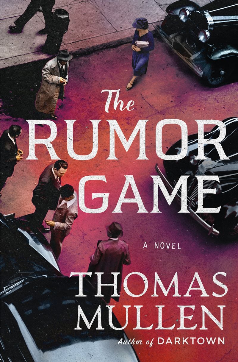 “The Rumor Game” by Tom Mullen
(Courtesy of Minotaur Books)