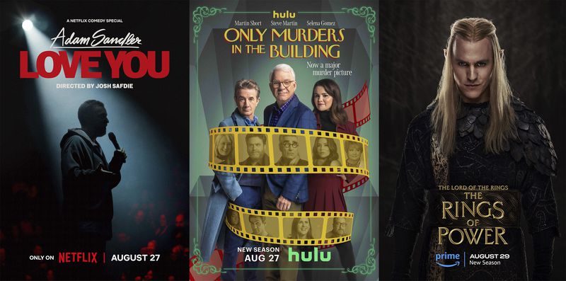 This combination of images shows promotional art for Adam Sandler's comedy special "Adam Sandler: Love You," left, the latest season of "Only Murders in the Building," center, and season two of "The Lord of the Rings: The Rings of Power." (Netflix/Hulu/Amazon Prime via AP)