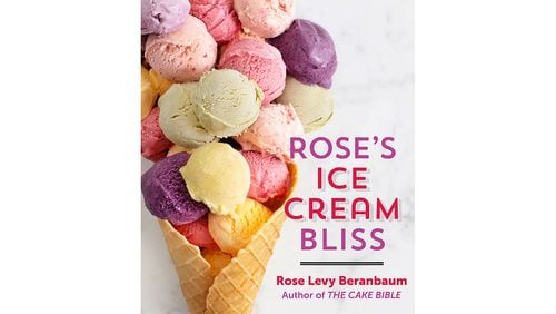 "Rose's Ice Cream Bliss" by Rose Levy Beranbaum (Houghton Mifflin Harcourt, $25).