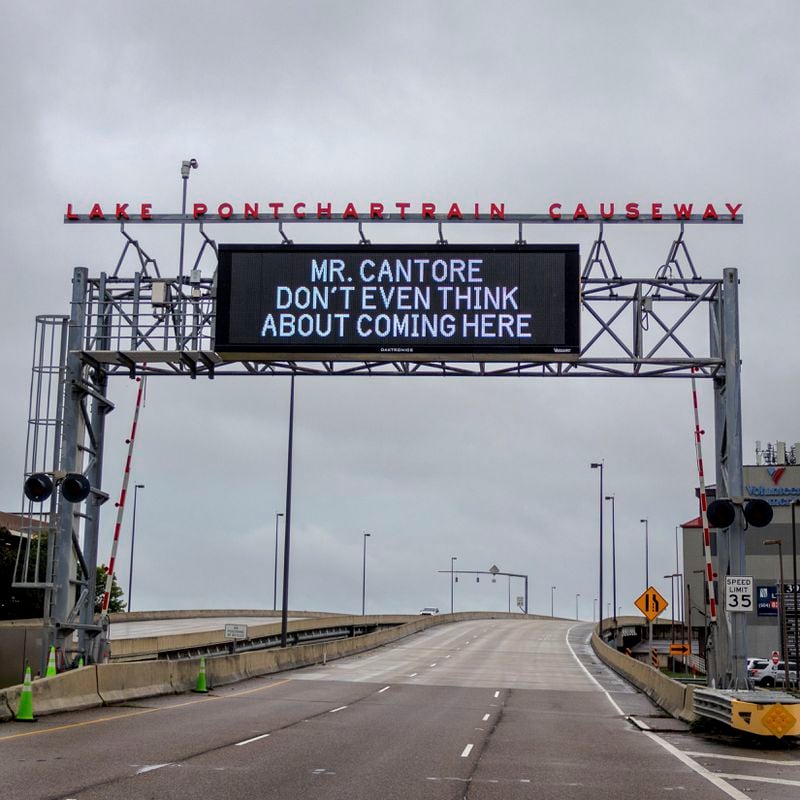 A message aimed at local television weather watcher Jim Cantore was posted on the message board of the Lake Pontchartrain Causeway near New Orleans as the region prepares for Tropical Storm Francine Tuesday, Sept. 10, 2024. (David Grunfeld/The Times-Picayune/The New Orleans Advocate via AP)