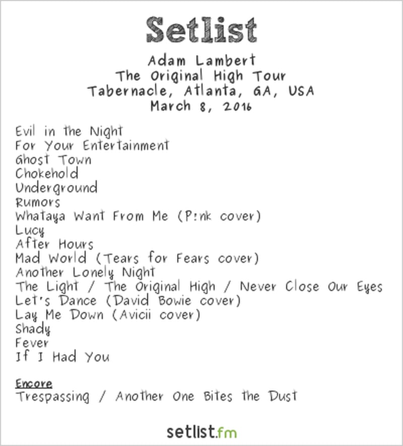 Adam Lambert Setlist Tabernacle, Atlanta, GA, USA 2016, The Original High Tour