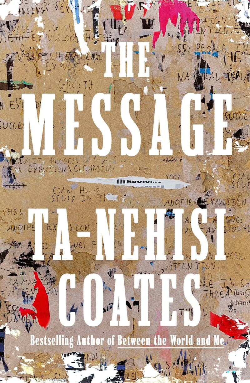 This cover image released by One World shows "The Message" by Ta-Nehisi Coates. (One World via AP)