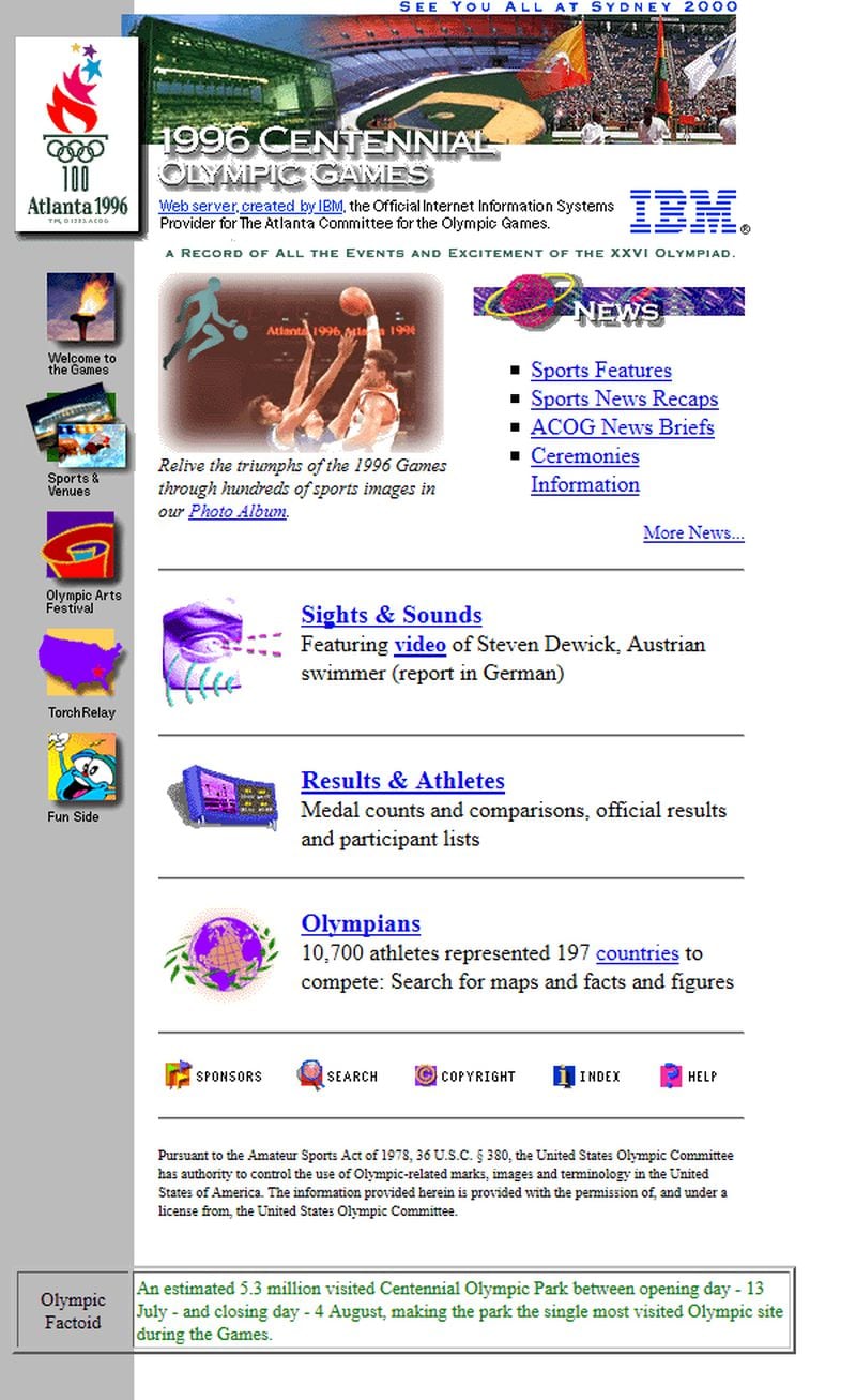 The 1996 Olympic Summer Games in Atlanta marked the first time that the Games had an official website. In July of 1996, only about 22% of the U.S. population was online, according to a Pew Research Center survey at the time, and bandwidths were very limited by today's standards. (IBM / webdesignmuseum.org)