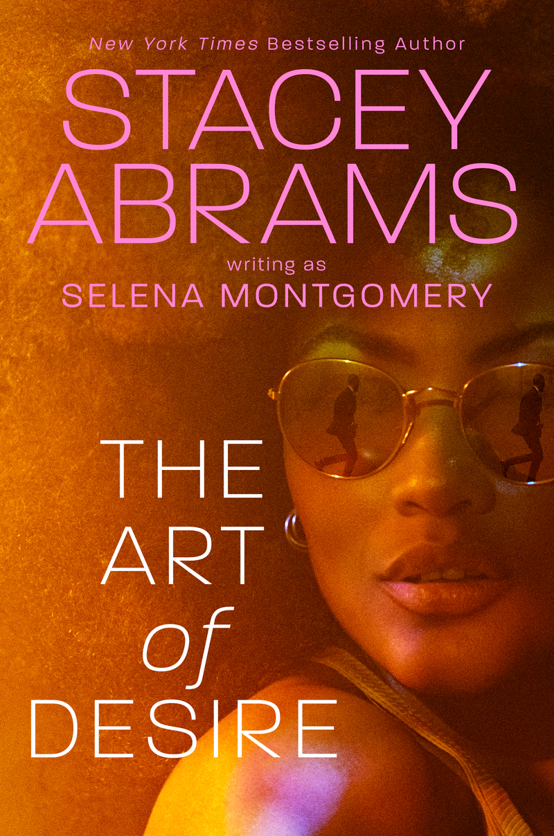 "The Art of Desire" by Stacey Abrams
Courtesy of Berkley