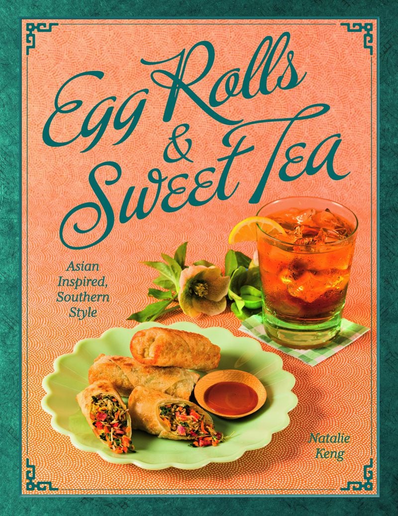 Natalie Keng's recently released cookbook “Egg Rolls & Sweet Tea: Asian Inspired, Southern Style” (Gibbs Smith, $32) celebrates the marriage of Southern and Asian flavors.