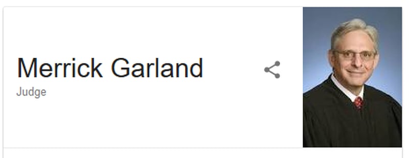 Google Search identifies Merrick Garland as Judge. He is chief  judge of the DC Circuit Court of Appeals, the same court where Brett Kavanaugh serves.