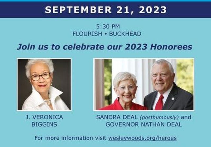 Former Governor Nathan Deal, his late wife Sandra Deal and former assistant to President Bill Clinton, J. Veronica Biggins will be honored during the Heroes, Saints & Legends Gala at 5:30 p.m. Sept. 21 at Flourish by Legendary Events, 3143 Maple Drive, Atlanta. (Courtesy of the Foundation of Wesley Woods)