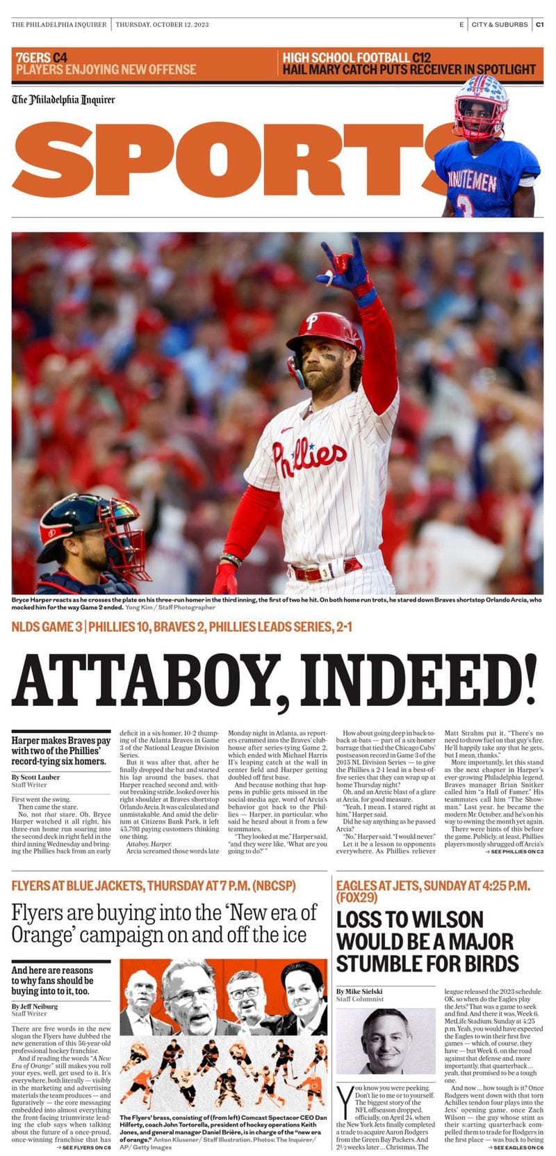 The Philadelphia newspapers - the Inquirer and Daily News - also used the 'atta boy' comments by the Braves' Orlando Arcia in coverage of the Phillies' Game 3 win.