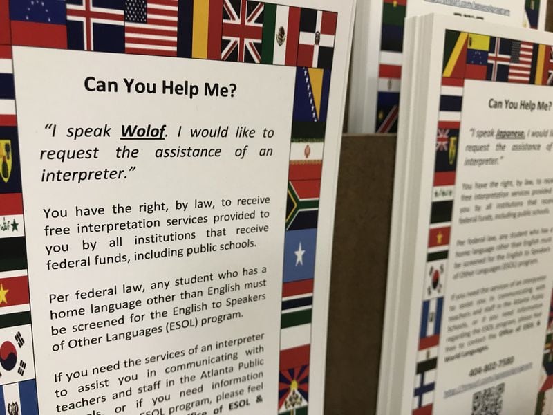 Atlanta Public Schools created brochures to help non-English speaking parents who need an interpreter. The district tries to keep the materials stocked in the front office of each school. VANESSA McCRAY/VANESSA.MCCRAY@AJC.COM