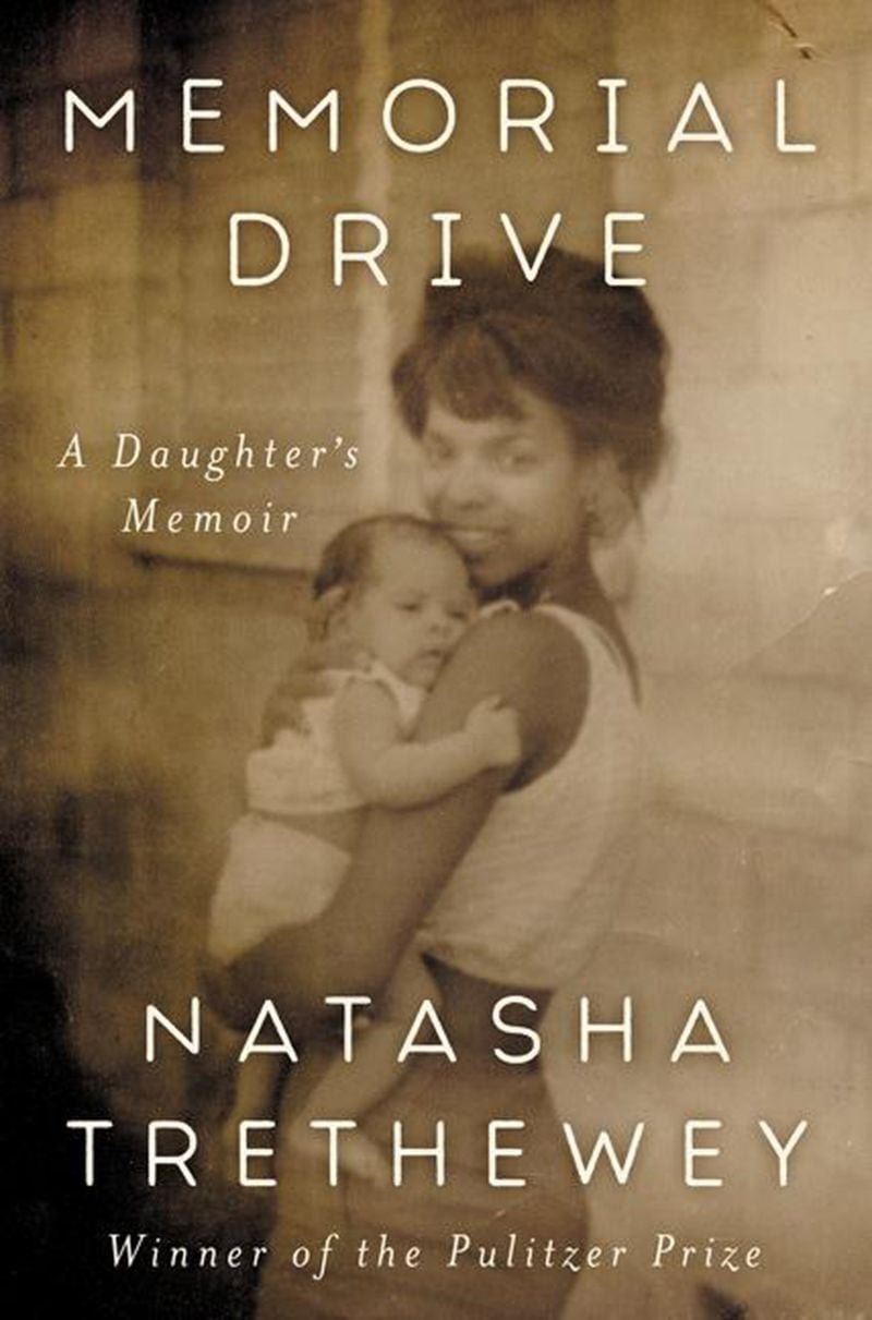 "Memorial Drive" by Natasha Trethewey. (HarperCollins Publishers/TNS)