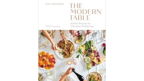 "The Modern Table: Kosher Recipes for Everyday Gatherings" by Kim Kushner (Figure 1, $40)