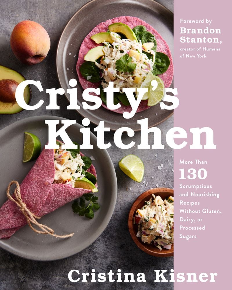 After members of Cristina Kisner's family experienced medical problems, Kisner switched to organic ingredients and removed dairy, gluten and processed foods from the family’s diet. In her debut cookbook, "Cristy's Kitchen" (William Morrow Cookbooks, $37.50), she shares these recipes. (Courtesy of William Morrow Cookbooks)