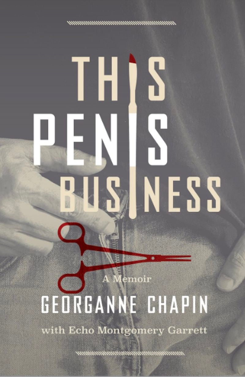 "The Penis Business" by Georganne Chapin
Courtesy of Lucid House