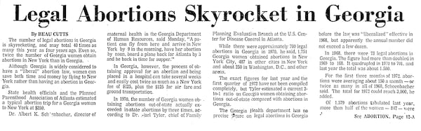 An article from the April 18, 1972, edition of The Atlanta Constitution describes how women in Georgia seeking an abortion are twice as likely to obtain one in New York, despite Georgia's 1968 abortion law that eased some restrictions on the procedure. (AJC archive)