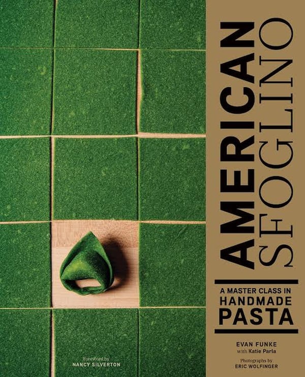 Los Angeles chef Evan Funke is famed for his mastery of sfoglino, the hand-rolled egg pastas of Emilia-Romagna. Funke teaches the artisanal technique in American Sfoglino: A Master Class in Handmade Pasta (Chronicle, $35), written with Katie Parla.