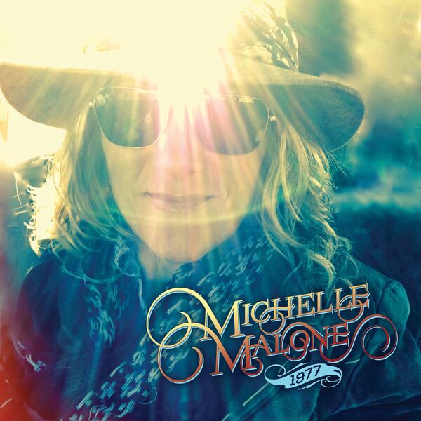 Michelle Malone's new album "1977"