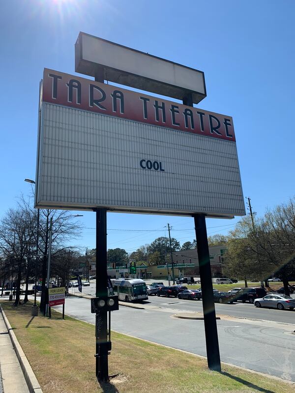 The Tara Theatre marquee on March 14, 2023. RODNEY HO/rho@ajc.com