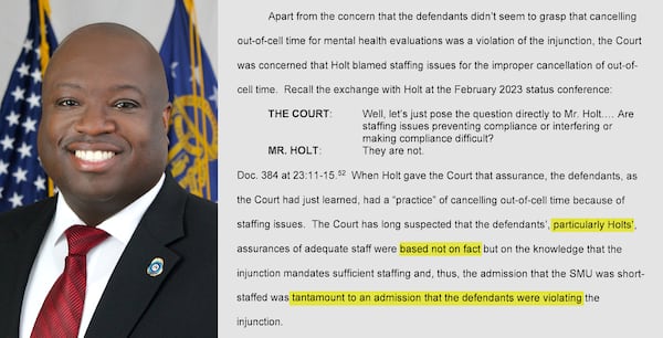 In his April contempt order, U.S. District Judge Marc T. Treadwell writes that claims made by GDC Assistant Commissioner Ahmed Holt (left) about the agency having adequate staffing amounts to a false statement.