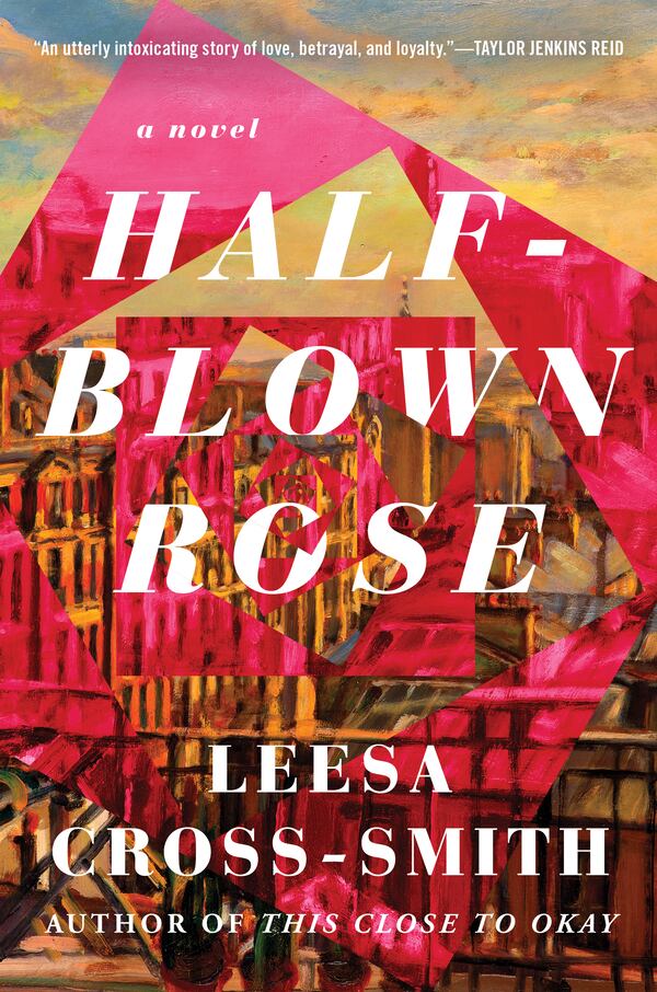 "Half-Blown Rose" by Leesa Cross-Smith
Courtesy of Grand Central