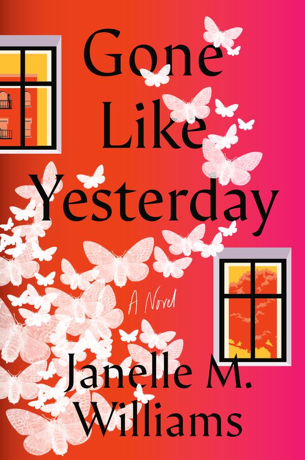 Janelle M. Williams' "Gone Like Yesterday."