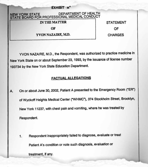 Dr. Yvon Nazaire agreed to an order citing him for gross negligence in the treatment of five ER patients, one of whom died after he failed to diagnose a heart attack.