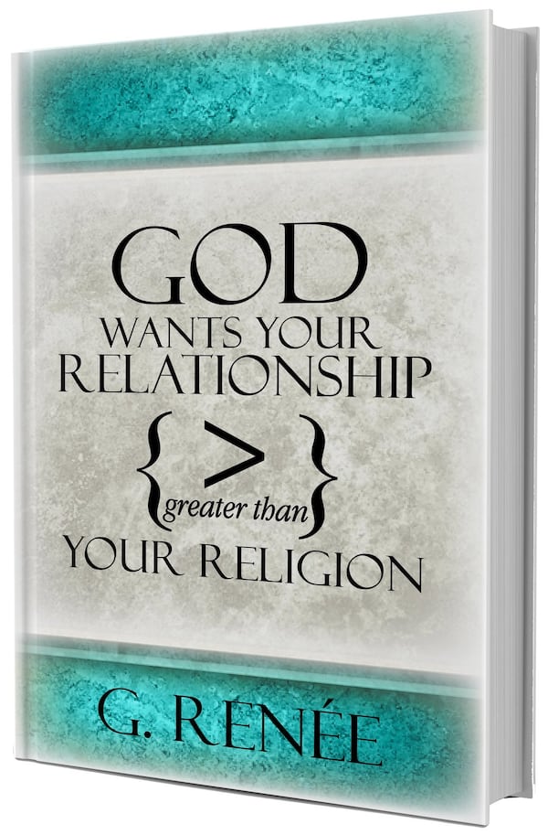 “God Wants Your Relationship Greater Than Your Religion” recounts Renée Arnold’s journey through depression. The 49-year-old mother of two writes under the pen name G. Renée. CONTRIBUTED