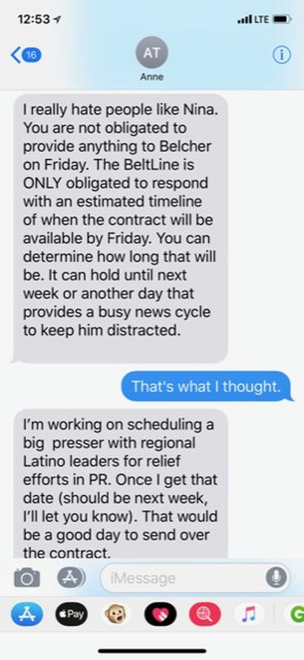 Text messages sent by Atlanta Mayor Kasim Reed’s former top spokeswoman Anne Torres, left, to Atlanta Beltline CEO Brian McGowan, show Torres pressure Beltline officials to delay production of public records.