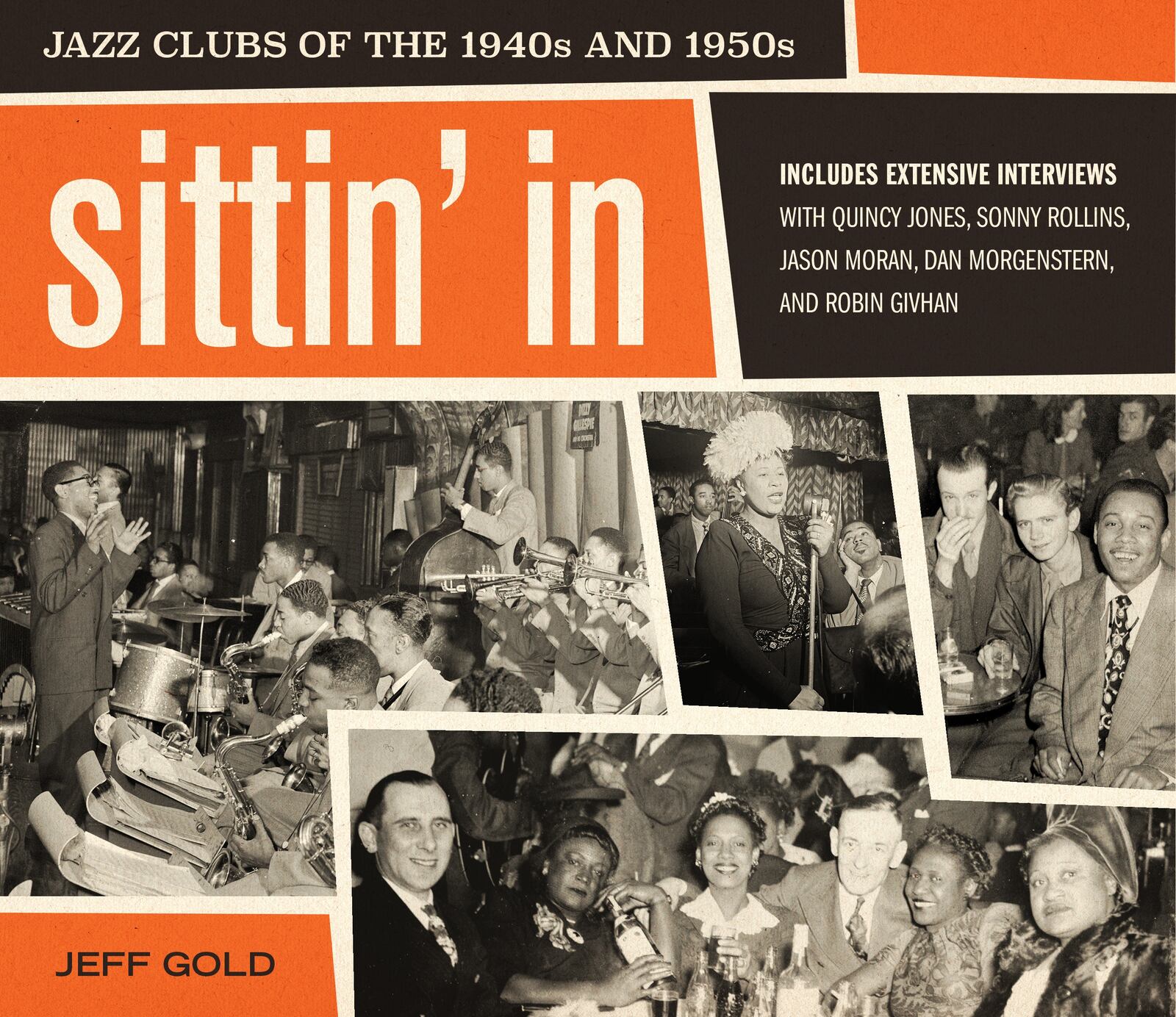 "Sittin’ In: Jazz Clubs of the 1940s and 1950s" by Jeff Gold. (Courtesy of Harper Design)