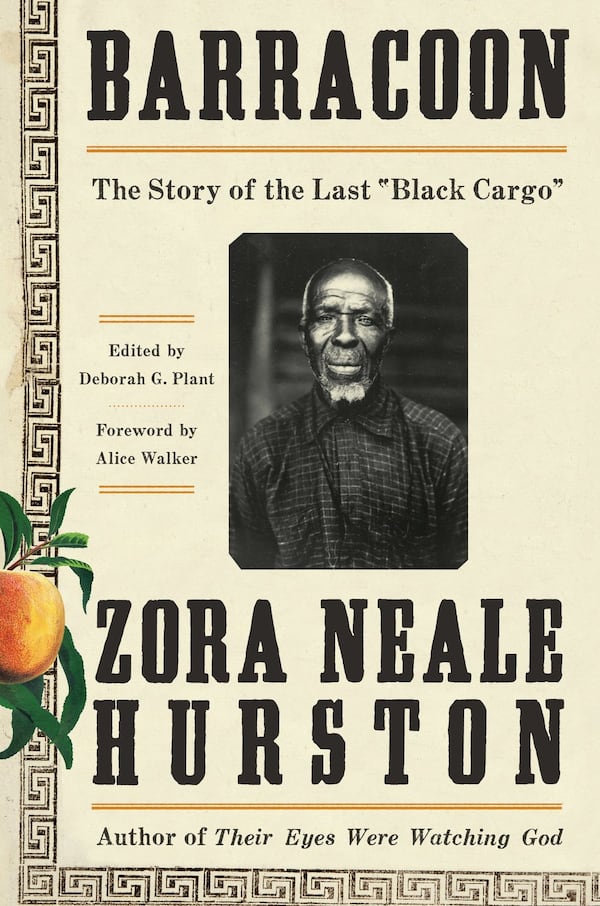 “Barracoon: The Story of the Last ‘Black Cargo’ ” by Zora Neale Hurston.