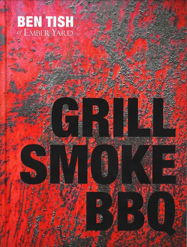 “Grill, Smoke, BBQ” by Ben Tish