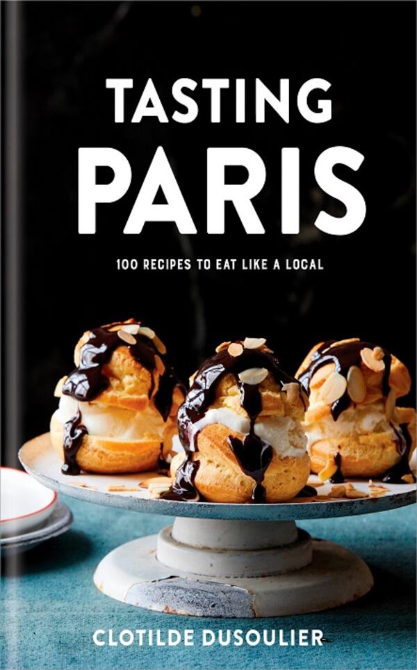 "Tasting Parisâ is a cookbook (Penguin Books)