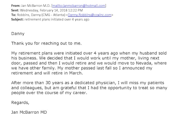 In an email to the AJC, Dr. Jan McBarron said that she had planned her retirement years ago.