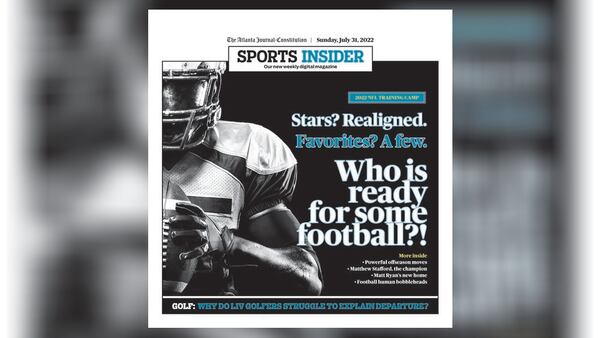 The Atlanta Journal-Constitution digital magazine Sports Insider published Sunday, July 31, 2022.