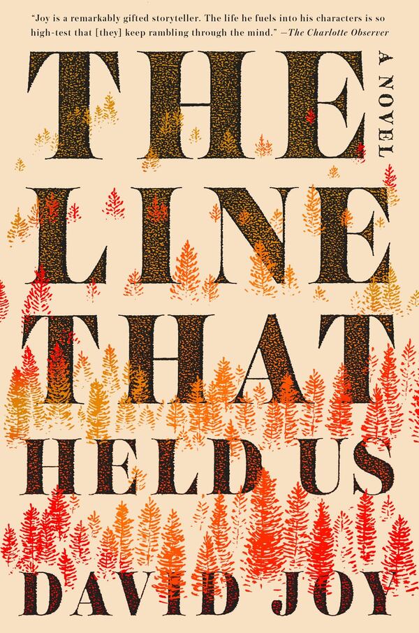 “The Line That Held Us” by David Joy. CONTRIBUTED BY PENGUIN RANDOM HOUSE