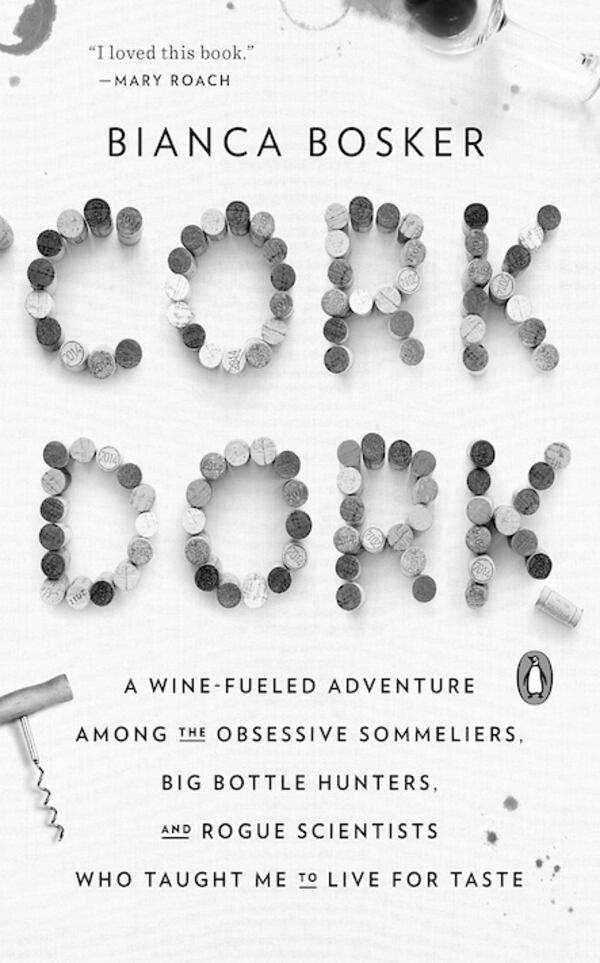 In "Cork Dork," author Bianca Bosker has issues with longtime accepted practices for wine service. MUST CREDIT: Penguin Books.