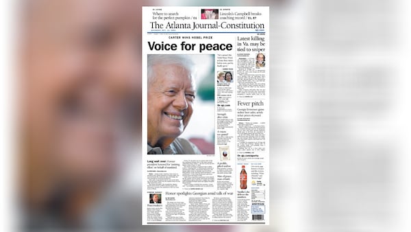 "Voice for peace" was the front-page headline the morning after former President Jimmy Carter won the Nobel Peace Prize in 2002. (The Atlanta Journal-Constitution)