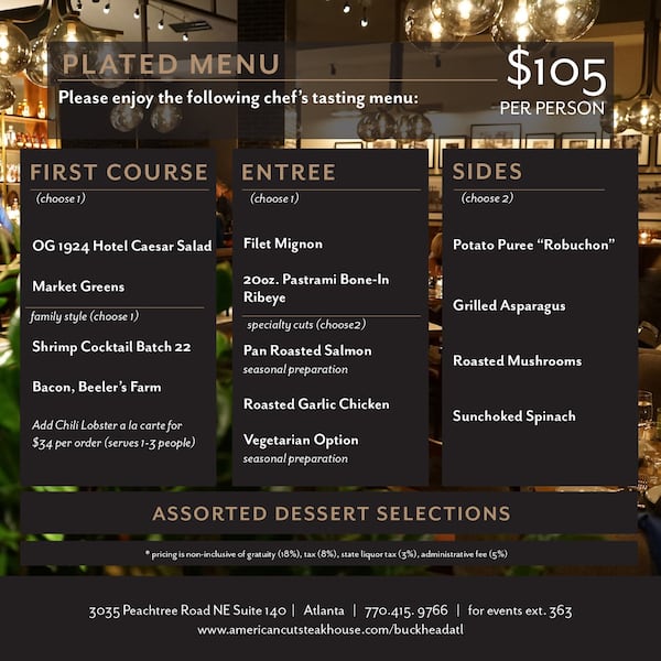 This image, taken from the Buckhead restaurant American Cut’s private event menu, shows the plated menu options. For its Dec. 18, 2017, dinner, Mayor Kasim Reed’s cabinet selected the hotel Caesar salad and shrimp cocktail for the first course; the eight ounce filet mignon, roasted garlic chicken and pan roasted salmon for entrees; and potato puree “Robuchon,” sunchoked spinach and pimiento mac n cheese as sides. The bill obtained by the AJC indicated that these selections were priced at $110 per person. (American Cut)