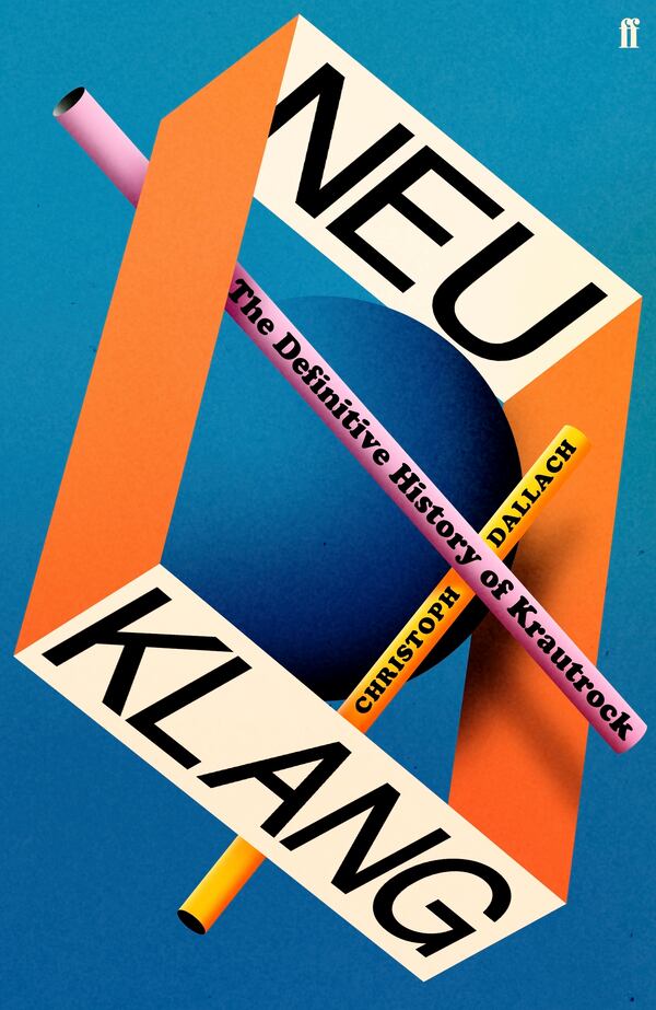 This book cover image released by Faber & Faber shows Neu Klang: The Definitive History of Krautrock by Christoph Dallach. (Faber & Faber via AP)