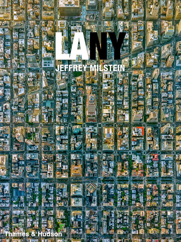 “LA NY: Aerial Photographs of Los Angeles and New York.” 