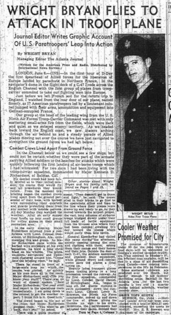 A written account by Atlanta Journal editor Wright Bryan appeared in The Atlanta Journal and newspapers across the country in their coverage of D-Day in 1944. Millions heard his radio broadcast from London via NBC, the first eyewitness account of the invasion on radio.