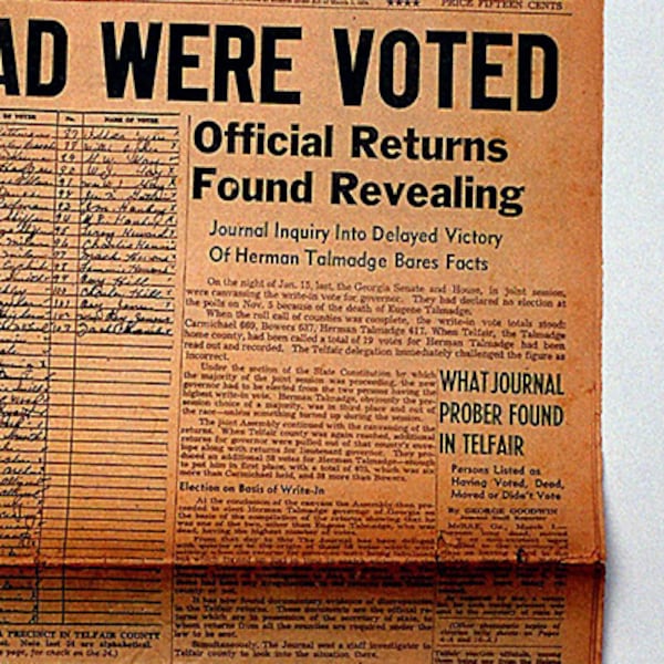 This detail from the Atlanta Journal front page story by George Goodwin shows the top of the main story on voting irregularities in the 1946 governor's race. One telling discovery: 34 citizens appeared at one south Georgia precinct and voted in alphabetical order, starting with the first letter and stopping abruptly at K.