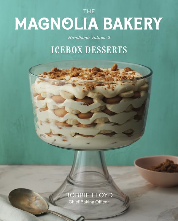 "The Magnolia Bakery Handbook of Icebox Desserts, Volume 2" by Bobbie Lloyd (Harper Collins, $35).