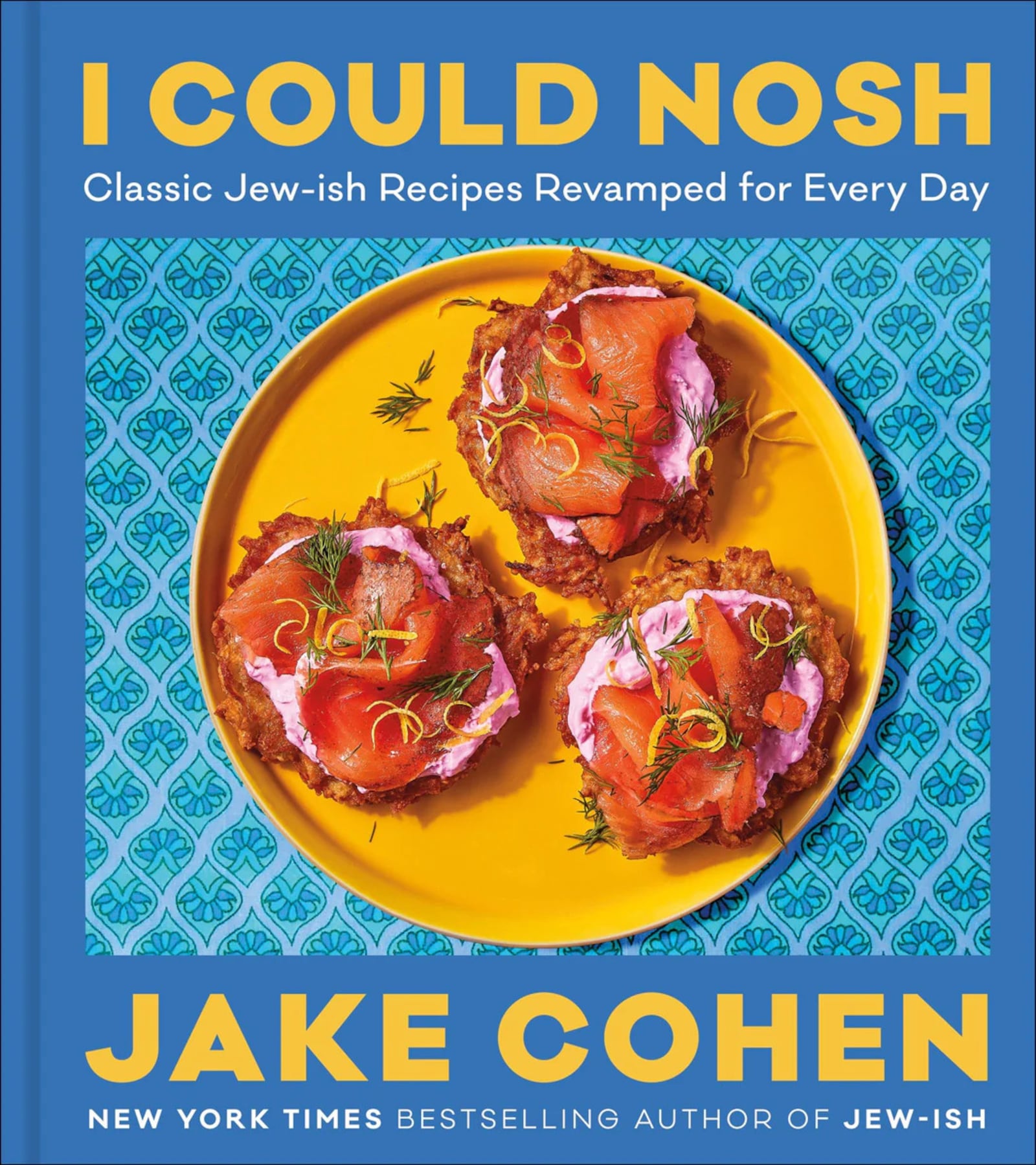 "I Could Nosh" cookbook by Jake Cohen comes out Sept. 12, 2023. HARPERCOLLINS