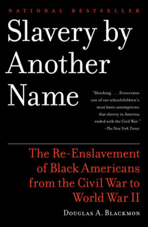 "Slavery by Another Name: The Re-Enslavement of Black Americans From the Civil War to World War II" by Douglas Blackmon documents that tens of thousands of Black people were arbitrarily arrested and leased by government officials for labor at businesses like the Chattahoochee Brick Co. across the South.