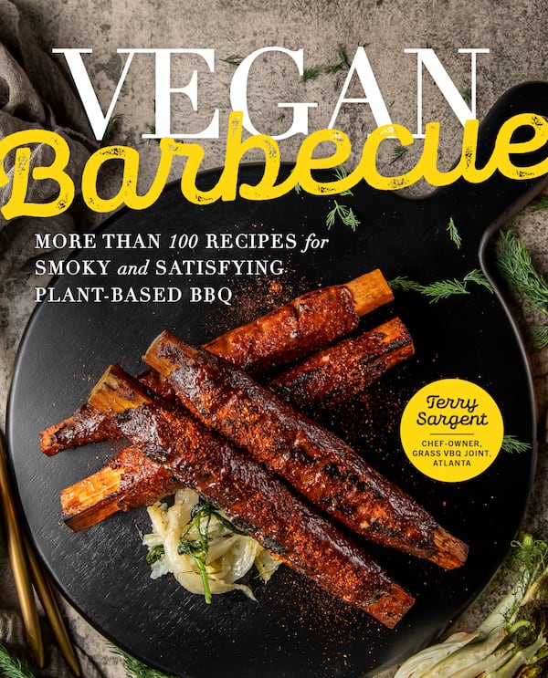 In the new cookbook “Vegan Barbecue” (Harvard Common Press, $24.99), author Terry Sargent champions slow and satisfying cooking with plants. (Courtesy of Bites and Bevs LLC)